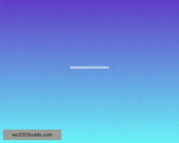 世界杯精彩竞猜预测：精准比分分析助力你的赛前预测决策