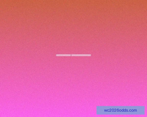 世界杯买球官网全方位指南 提供最精准赛事投注信息及专家分析